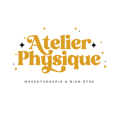 Atelier Physique Massothérapie & Bien-Être Laval